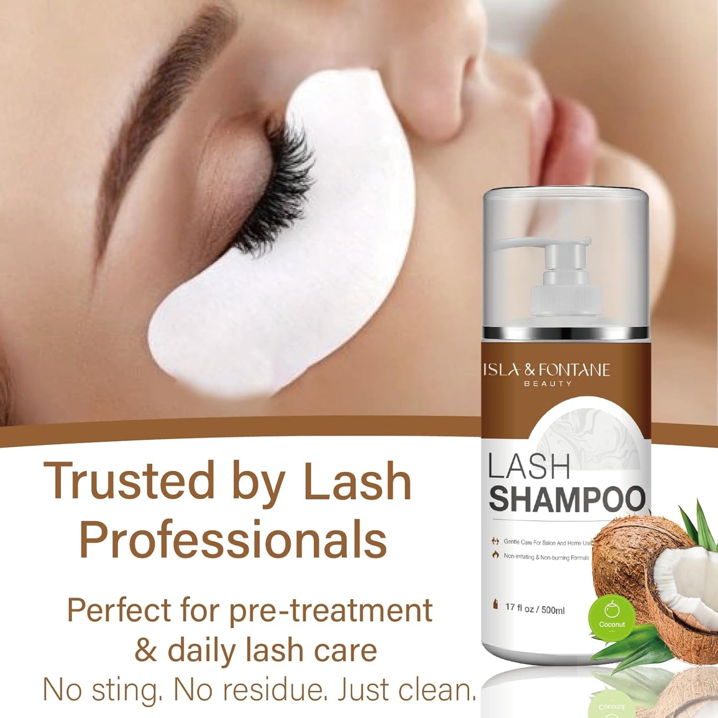 ISLA & FONTANE Lash Shampoo Bulk – Multi-Scent Series – 17 fl oz / 500ml | Gentle Eyelash Cleanser for Lash Extensions | Non-Irritating | Professional Lash Bath Foam For Salon And Home Use (Coconut)