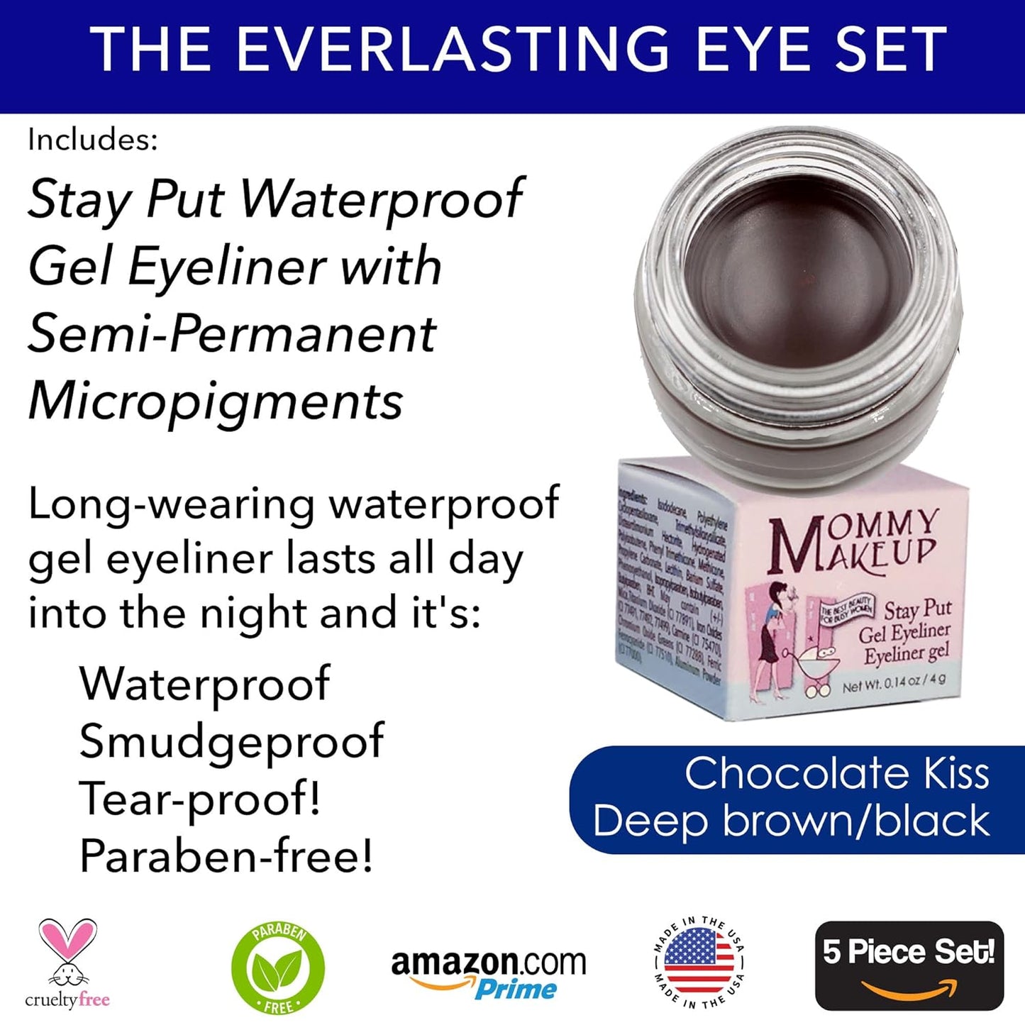 The Everlasting Eye 5 Piece Waterproof Makeup Set. Gel Eyeliner, Creme Eyeshadow, 2 brushes and Mesh Bag. Paraben-free, Talc-free, Cruelty-free. Anna/Chocolate Kiss 1202